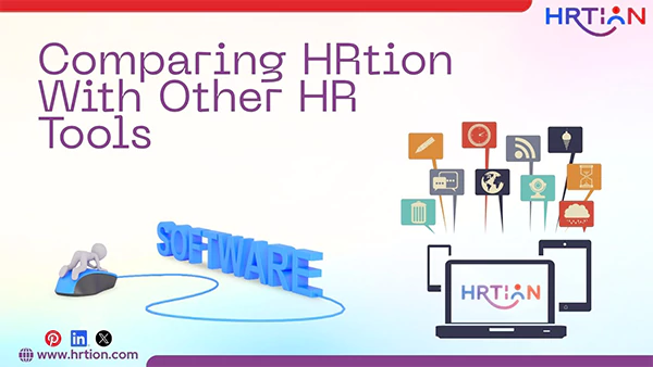Comparing HRtion With Other HR Tools