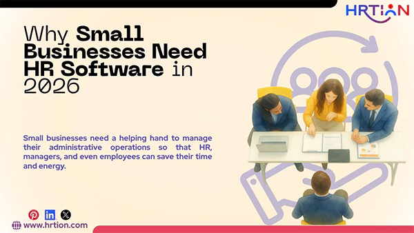 Why Small Businesses Need HR Software in 2026