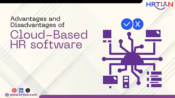 Advantages and Disadvantages of Cloud Based HR software