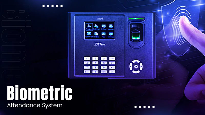 Biometric Attendance System