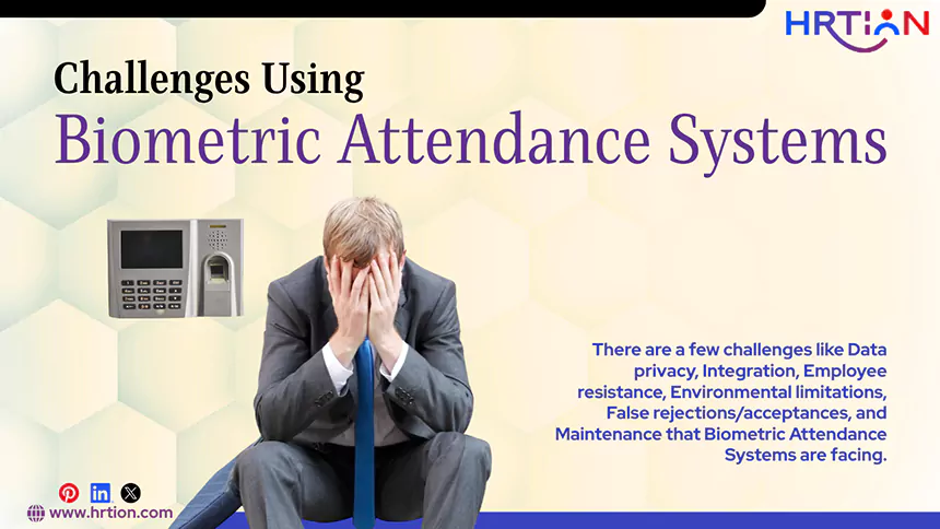 Challenges Using Biometric Attendance Systems