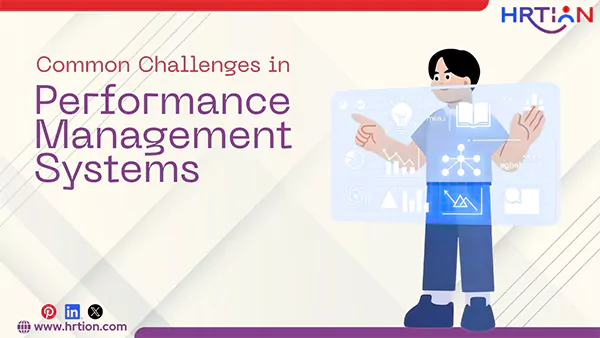 Common Challenges in Performance Management Systems