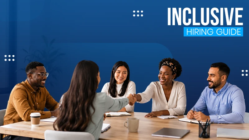 Diversity Hiring Strategy: How to Build an Inclusive Recruitment Process in 2026