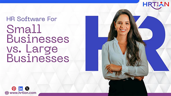 HR Software For Small Businesses vs. Large Businesses