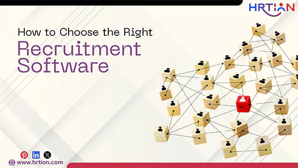 How to Choose the Right Recruitment Software
