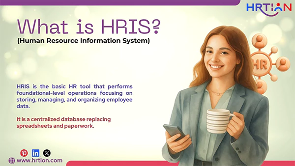 What is HRIS Human Resource Information System