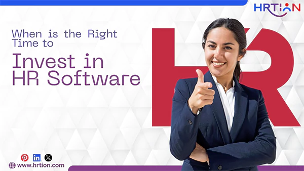 When is the Right Time to Invest in HR Software