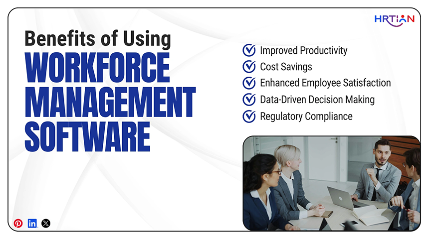 Benefits of Workforce Management Software