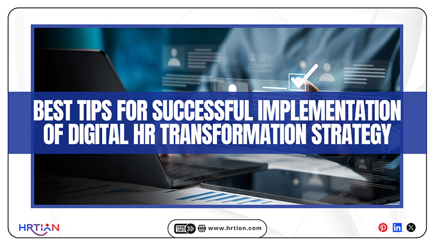 Best Tips For Successful Implementation of Digital HR Transformation Strategy