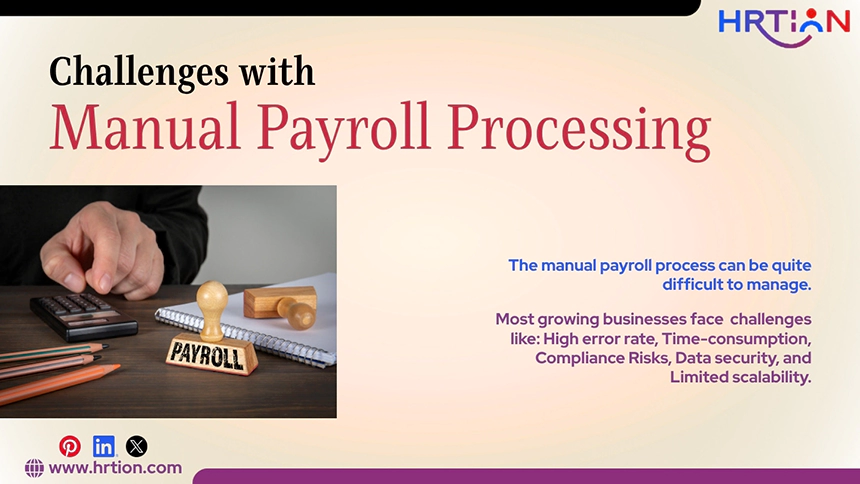 Challenges with Manual Payroll Processing