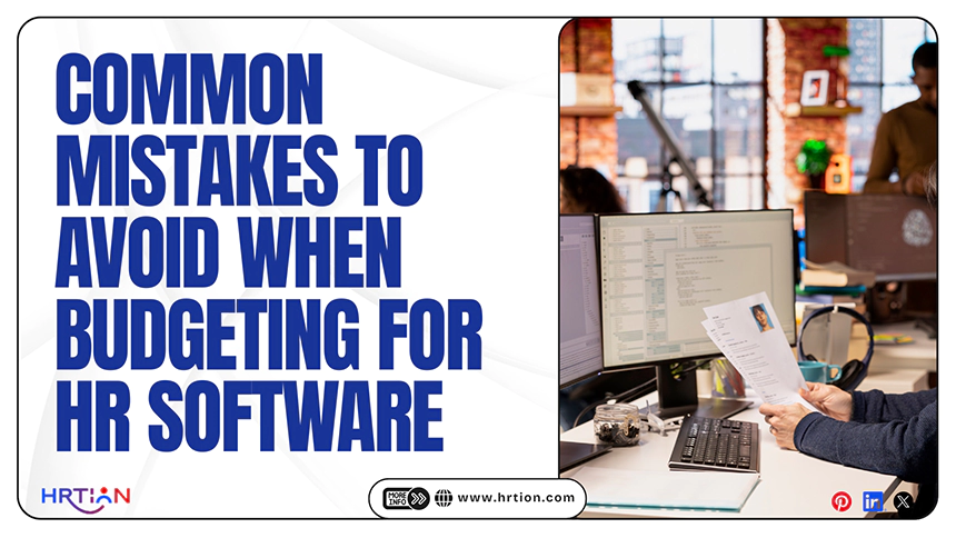 Common Mistakes to Avoid When Budgeting for HR Software