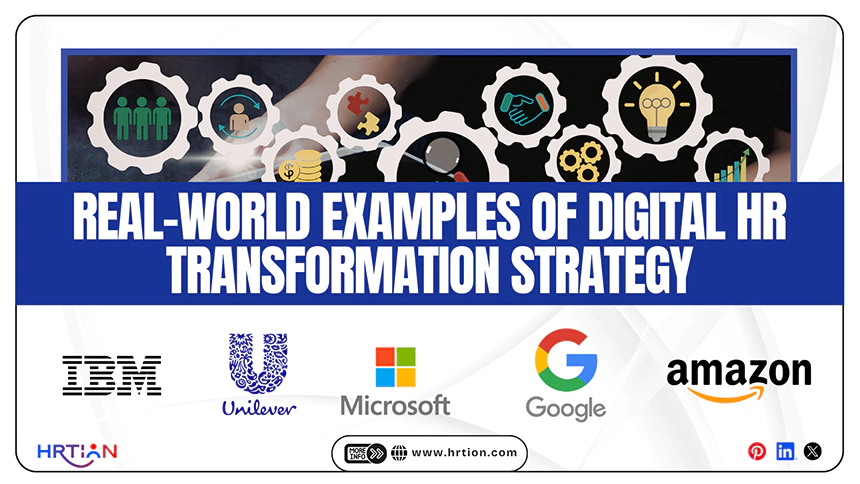 Real World Examples of Digital HR Transformation Strategy