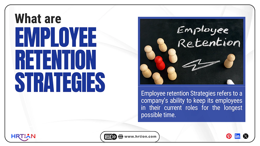 What are Employee Retention Strategies