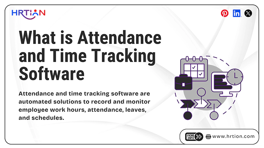 What is Attendance and Time Tracking Software