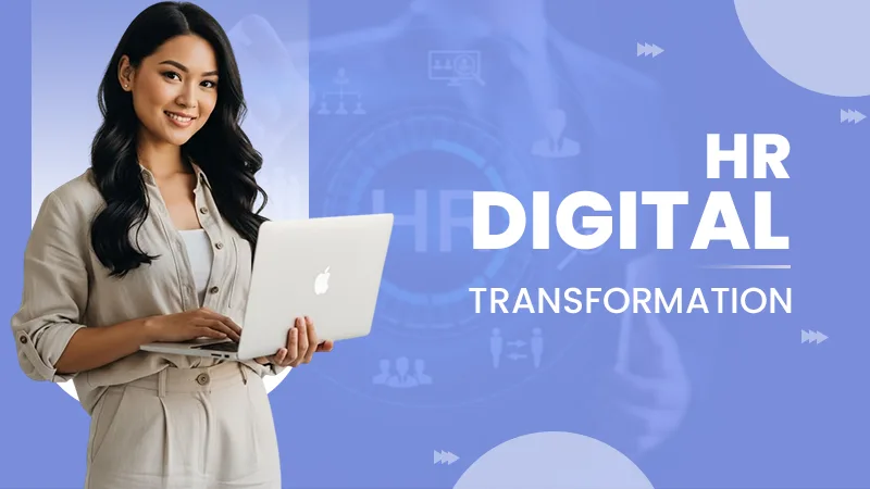 Digital HR Transformation Strategy for Introducing Automation in Business