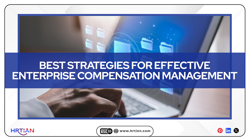 Effective Enterprise Compensation Management