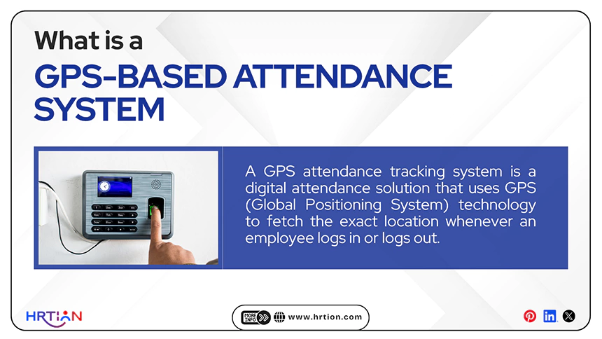 What is a GPS Based Attendance System