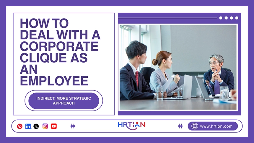 How to Deal with a Corporate Clique as an Employee